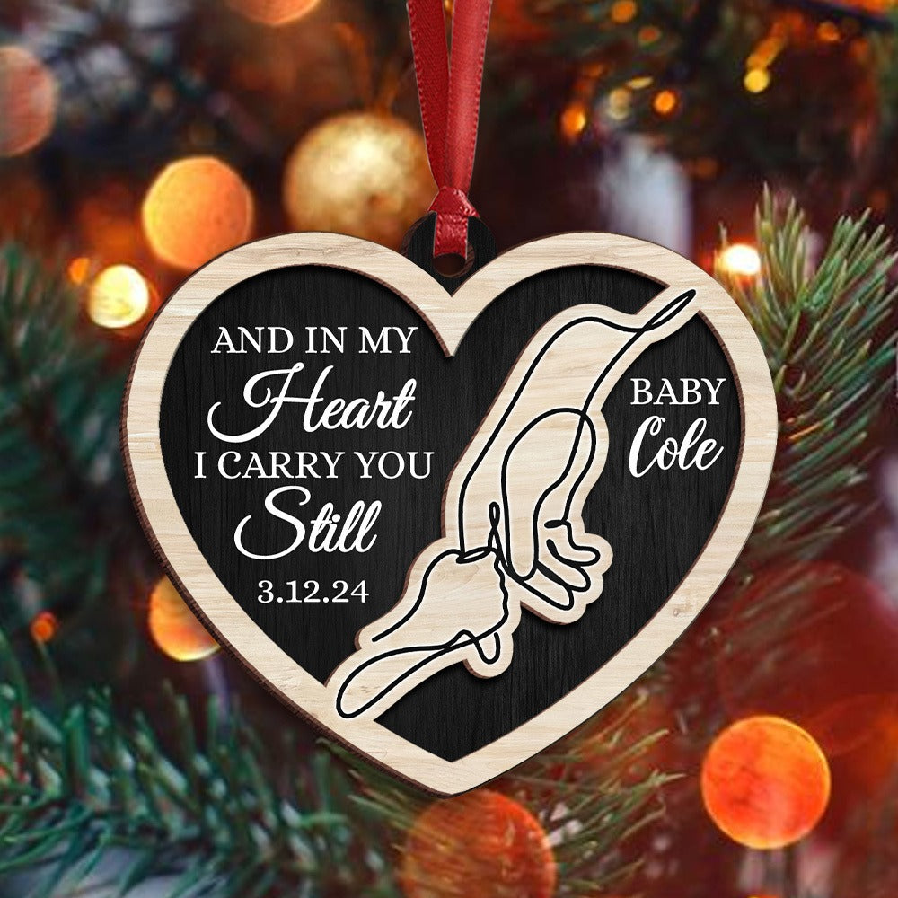 Personalized Baby Memorial Ornament And in My Heart I Carry You Still 2-Layer Wooden Ornament