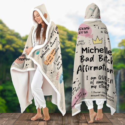 Personalized Bad Bitch Affirmations I Am Queen of Owning My Story Hooded Blanket