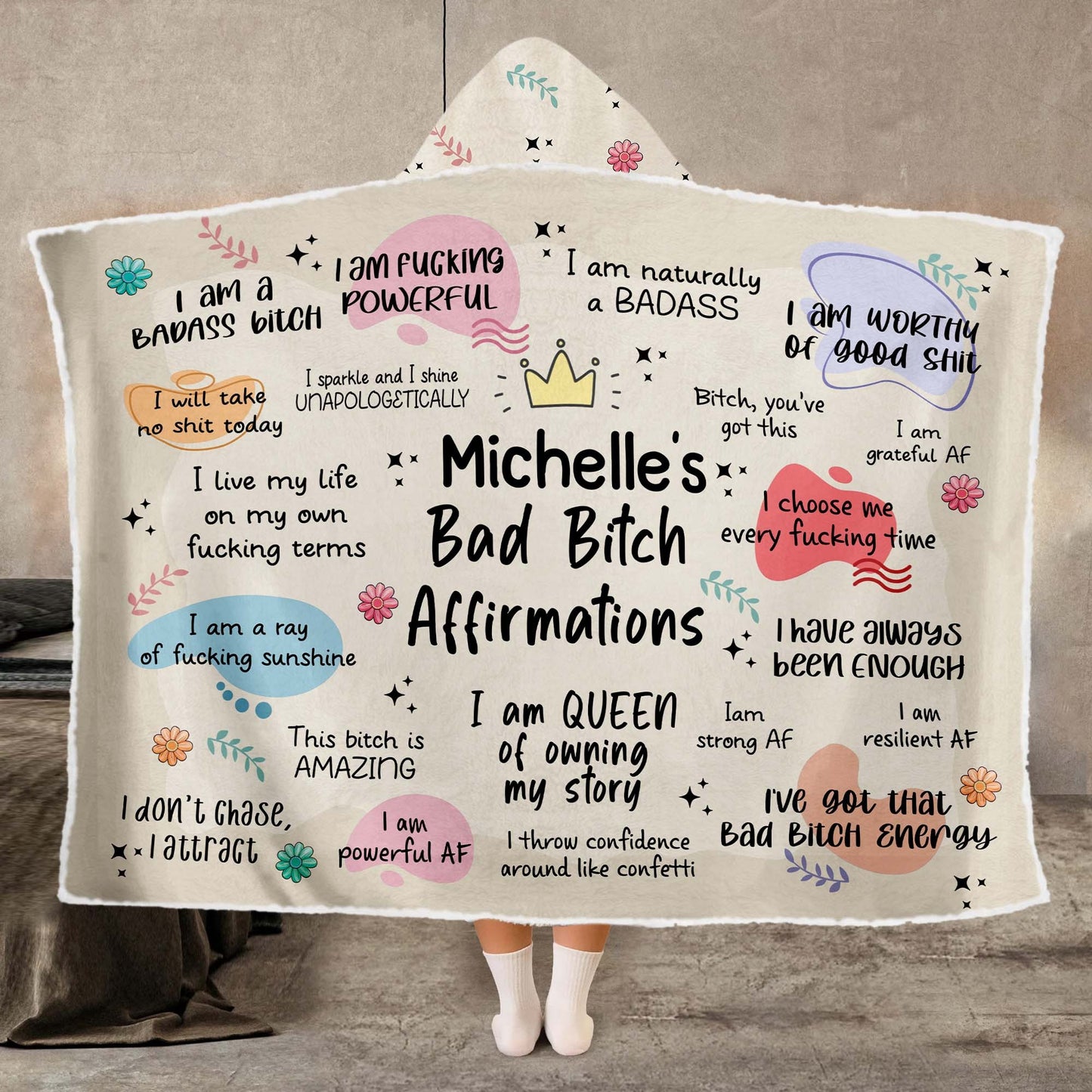Personalized Bad Bitch Affirmations I Am Queen of Owning My Story Hooded Blanket