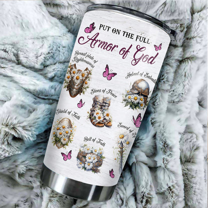 Personalized Beautiful Warrior Of God Flower Put On The Full Armor Of God Ephesians 6-10 Tumbler