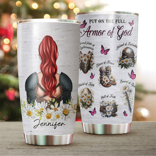 Personalized Beautiful Warrior Of God Flower Put On The Full Armor Of God Ephesians 6-10 Tumbler