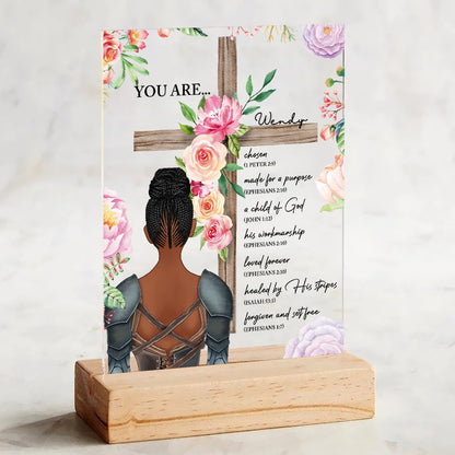 Personalized Beautiful Warrior You Are Chosen Made for a Purpose Child of God Acrylic Plaque