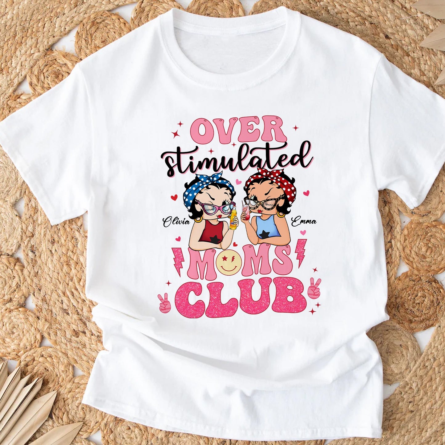 Personalized Best Friends Mom Over Stimulated Moms Club T-Shirt