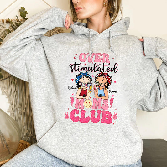 Personalized Best Friends Mom Over Stimulated Moms Club Hoodie