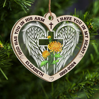 Personalized Birth Flower Memorial, God Has You In His Arms I Have You In My Heart 2 Layered Mix Ornament