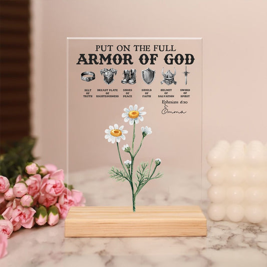 Personalized Birth Flower Warrior, Put On The Full Armor Of God Ephesians 6:10 Acrylic Plaque