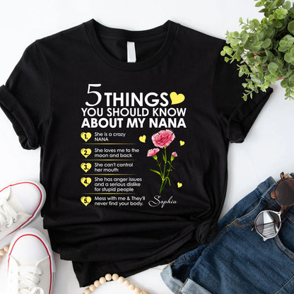 Personalized Birth Month Flower 5 Things You Should Know About My Nana T-Shirt