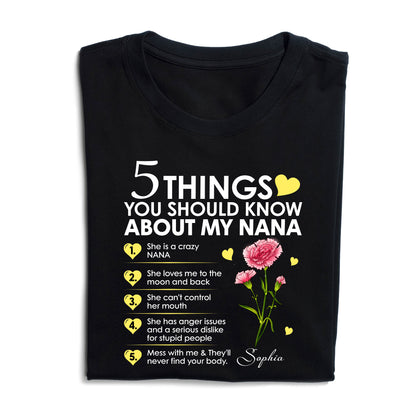 Personalized Birth Month Flower 5 Things You Should Know About My Nana T-Shirt