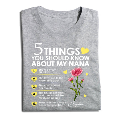 Personalized Birth Month Flower 5 Things You Should Know About My Nana T-Shirt