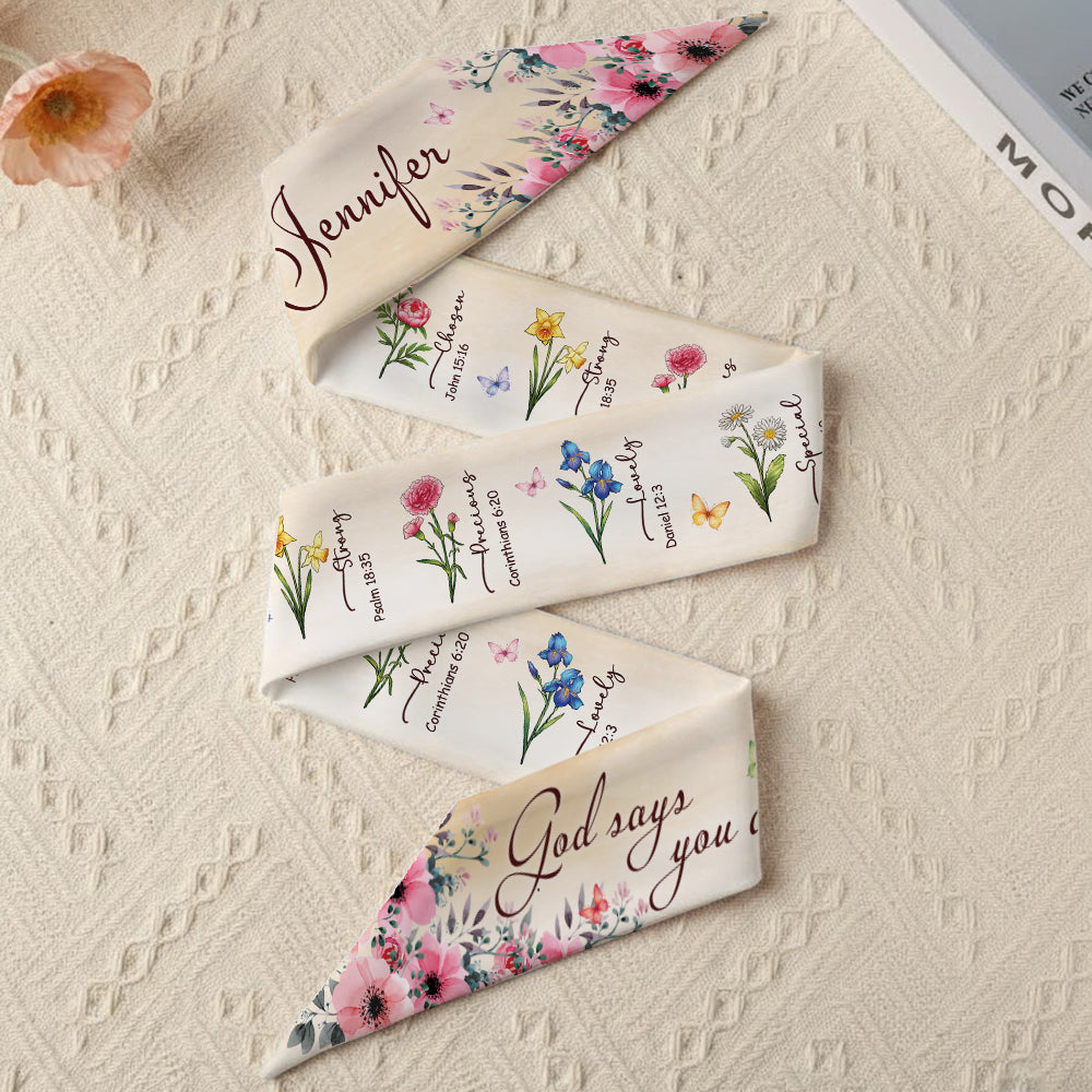 Personalized Birth Month Flowers God Says You Are Chosen Strong All-over Print Satin Hair Scarf