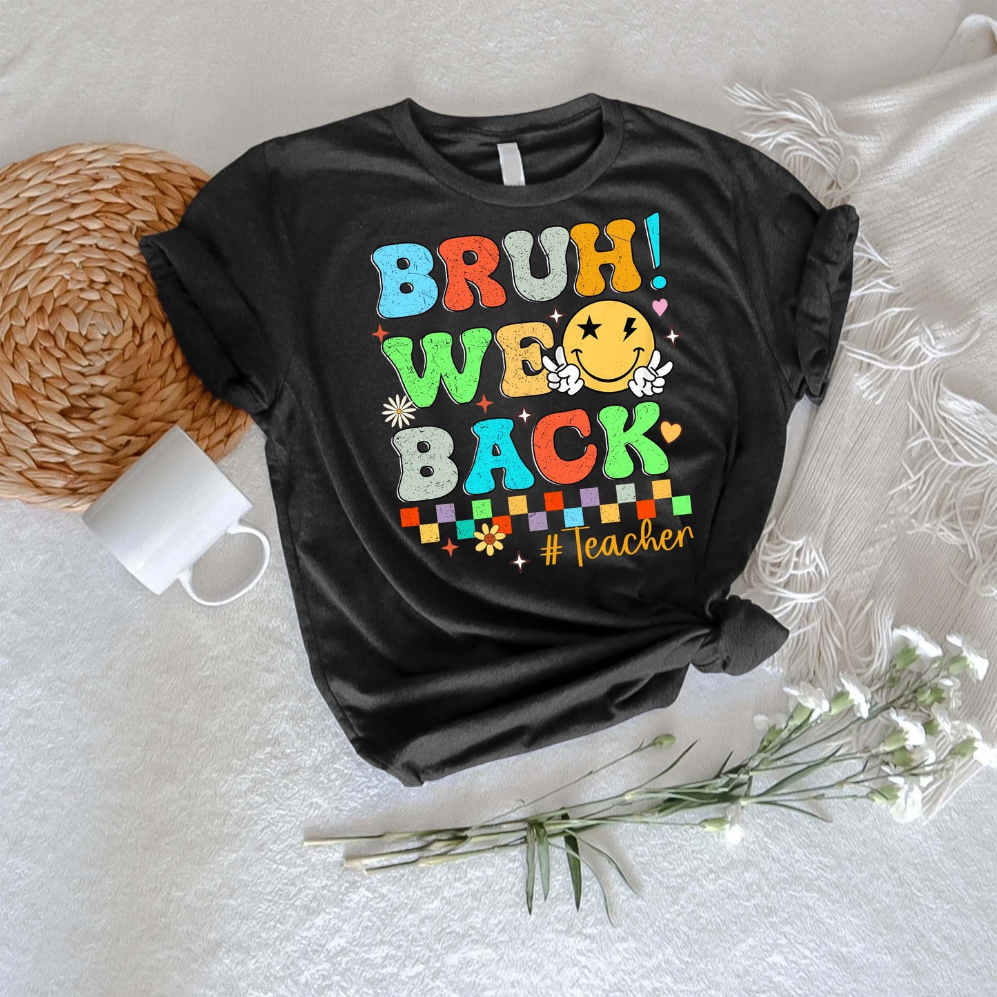 Personalized Bruh We Back Teachers Shirt, Funny Back to School T-Shirt