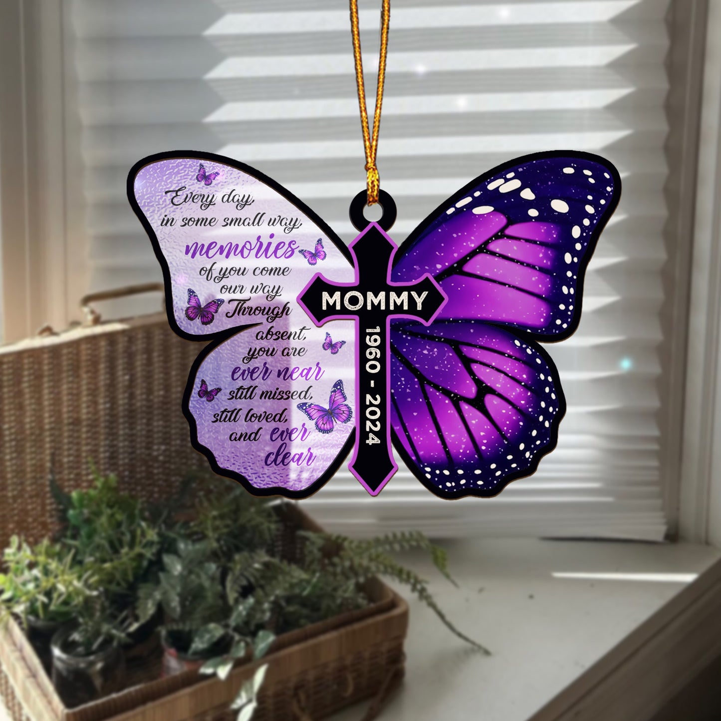 Personalized Butterfly Memorial Every Day In Some Small Way Memories Of You Come Our Suncatcher Ornament