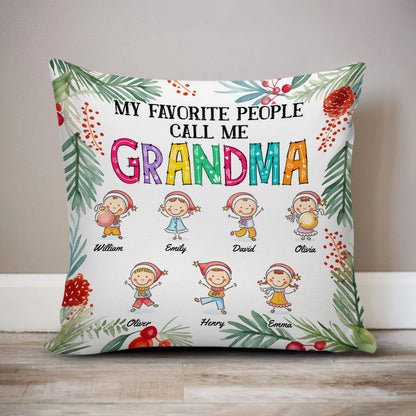 Personalized Christmas Kids My Favorist People Call Me Grandma Canvas Throw Pillow