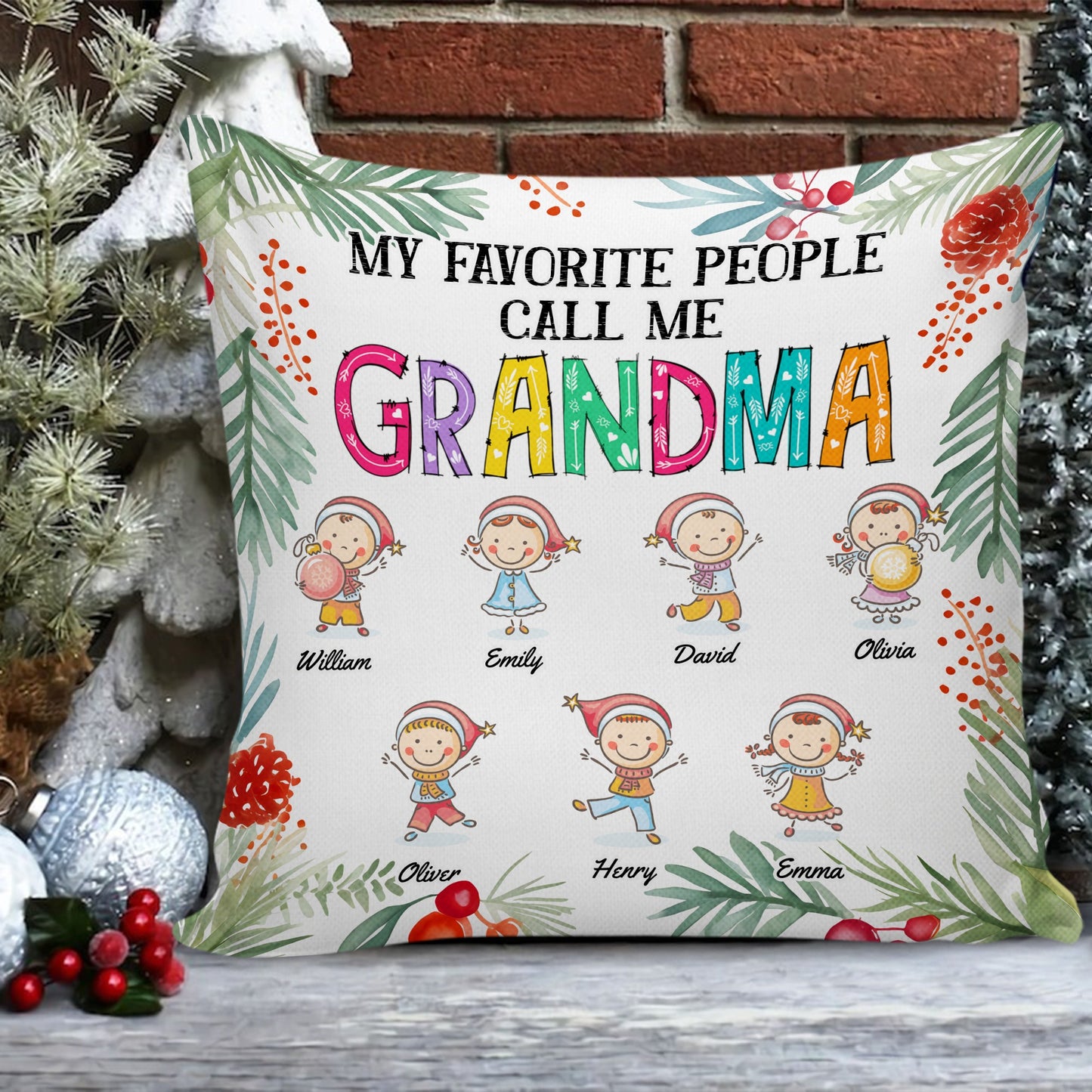 Personalized Christmas Kids My Favorist People Call Me Grandma Canvas Throw Pillow