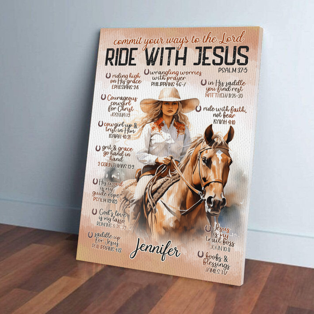 Personalized Cowgirl Christian Commit Your Ways to the Lord Ride With Jesus Poster Canvas