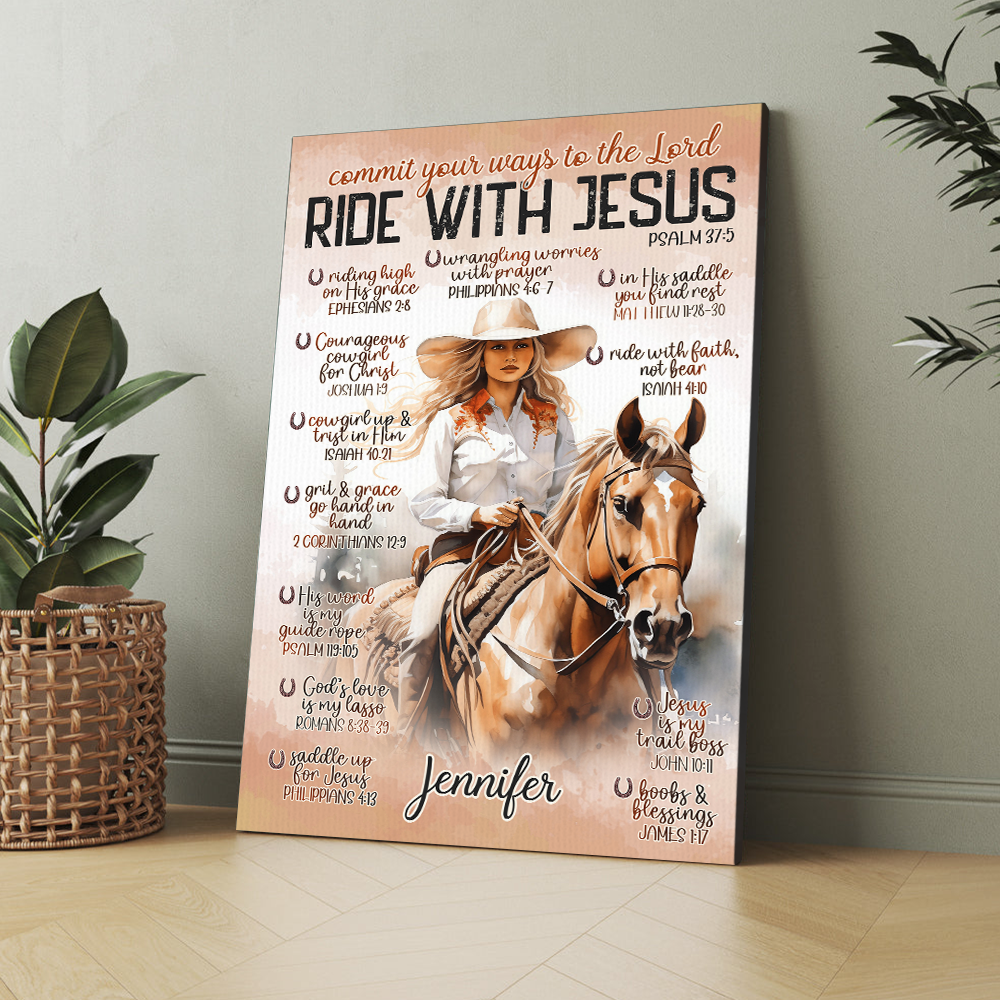 Personalized Cowgirl Christian Commit Your Ways to the Lord Ride With Jesus Poster Canvas
