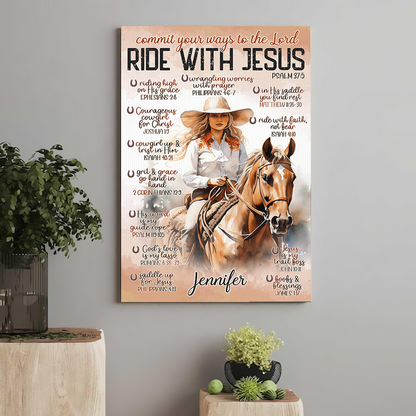 Personalized Cowgirl Christian Commit Your Ways to the Lord Ride With Jesus Poster Canvas