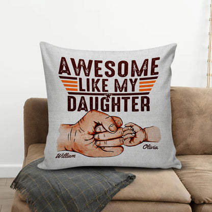 Personalized Dad Fist Bump Hand, Awesome Like My Daughter Canvas Throw Pillow