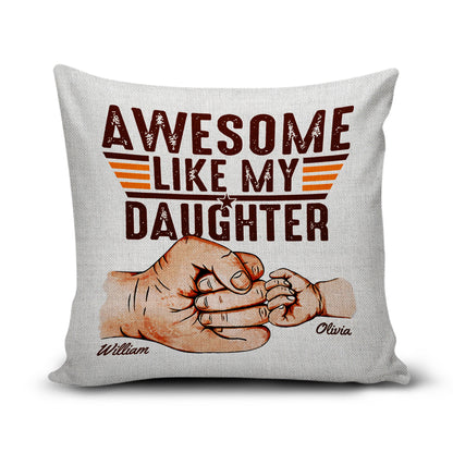 Personalized Dad Fist Bump Hand, Awesome Like My Daughter Canvas Throw Pillow