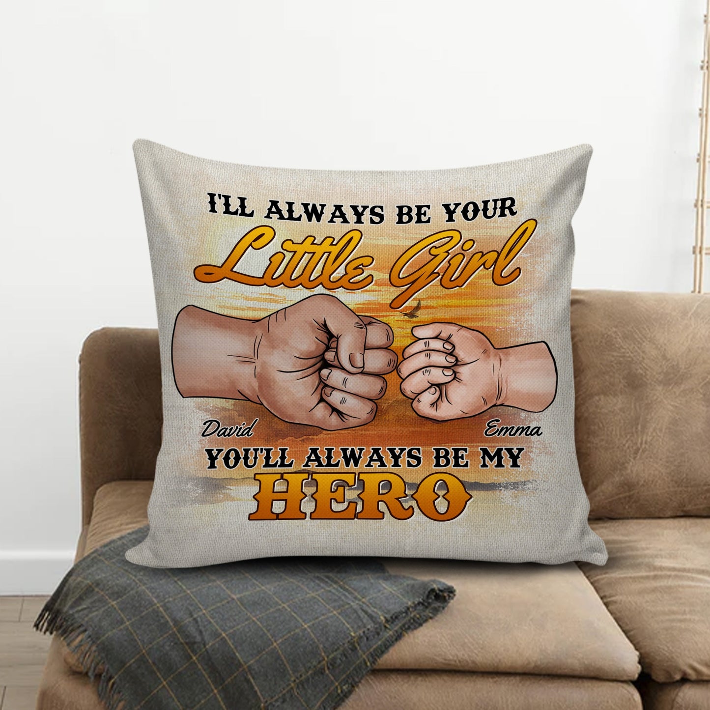 Personalized Dad Fist Bump Hand, I Will Always Be Your Little Girl You Will Always Be My Hero Canvas Throw Pillow