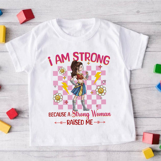 Personalized Daughter Warrior I Am A Strong Woman Because A Strong Woman Raised Me Kid T- Shirt