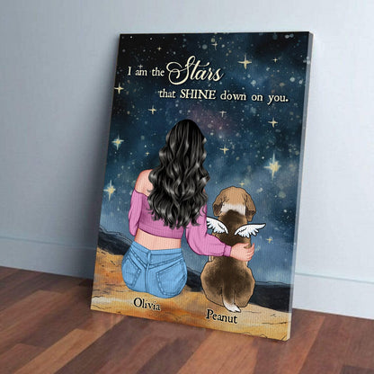 Personalized Dog Mom Memorial  I Am The Stars That Shine Down On You Poster Canvas