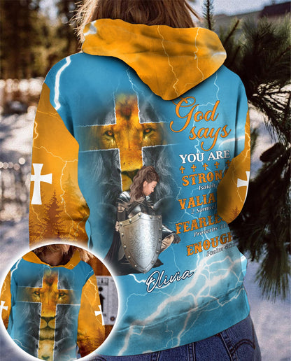 Personalized Faith Warrior God Says You Are Strong Valiant Fearless Enough 3D All Over Print T-Shirt And Hoodie