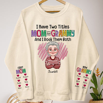 Personalized First Mom Now Grandma I Have Two Titles Mom And Grandma Christmas Sweatshirt