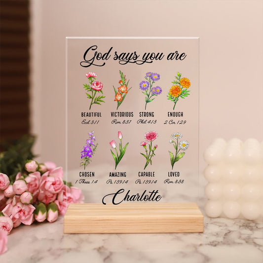 Personalized Flower God Says You Are Unique Special Lovely Precious Acrylic Plaque