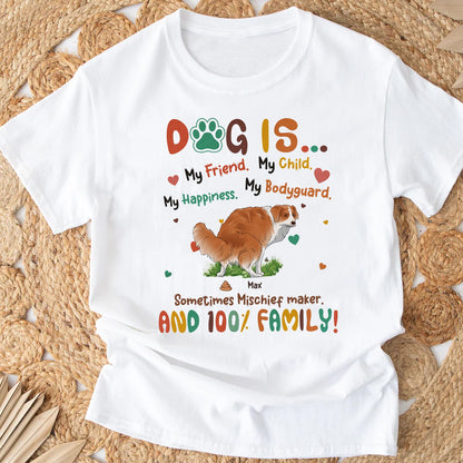 Personalized Funny Dog Dogs Are Our Children Our Friends Our Happiness T-Shirt