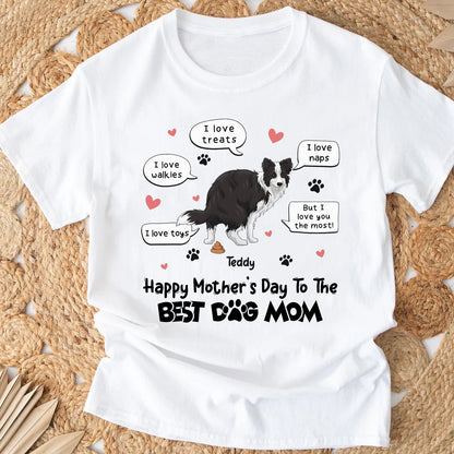 Personalized Funny Dog I Love Treats I Love Walkies Happy Mother's Day To The Best Dog Mom T-Shirt