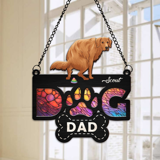 Personalized Funny Dog Pooping Dog Dad Hanging Suncatcher Ornament