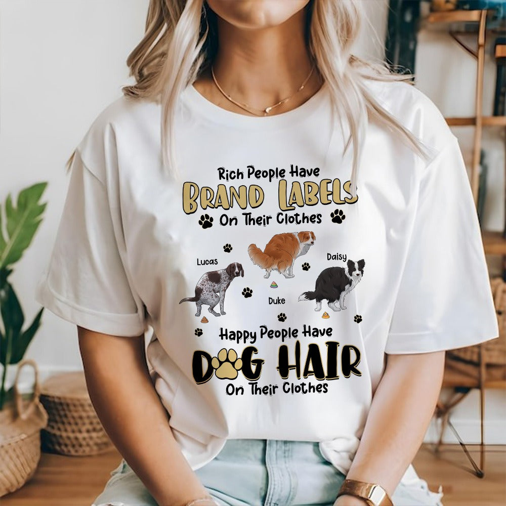 Personalized Funny Dog Rich People Have Brand Labels T-Shirt