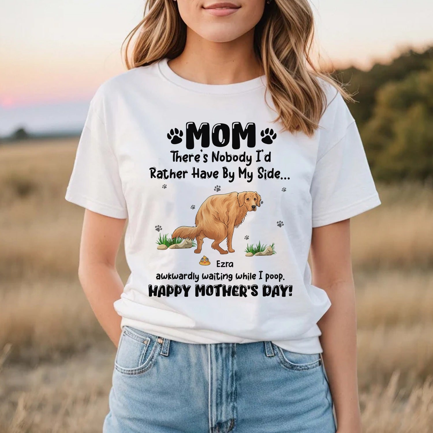 Personalized Funny Dog There's Nobody I Had Rather Have By My Side, Dog Happy Mothers Day T-Shirt