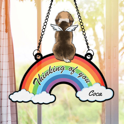 Personalized Funny Dog With Rainbow Bridge Thinking Of You Hanging Suncatcher Ornament