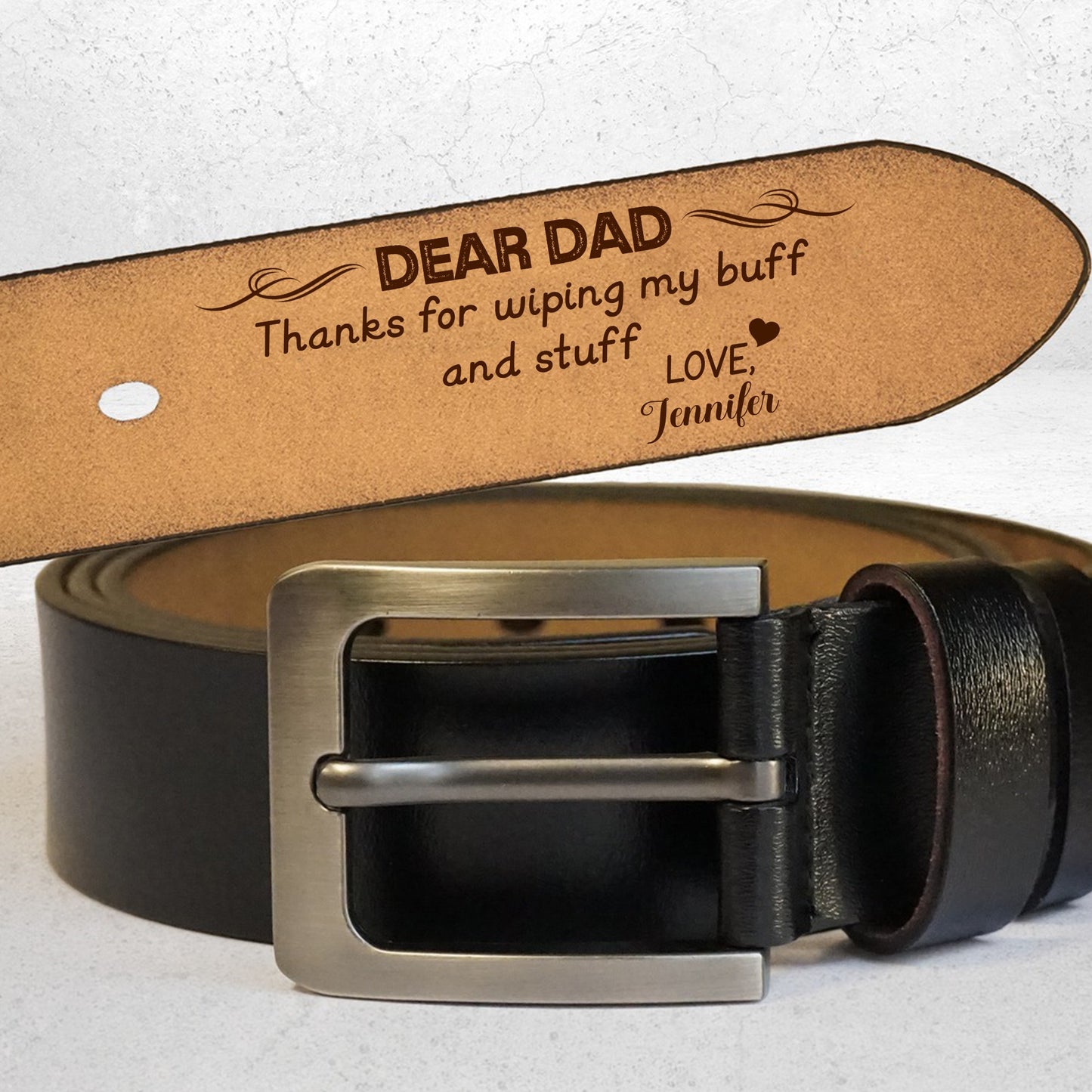 Personalized Funny Gift Dear Dad Thanks for Wiping My Butt and Stuff Engraved Leather Belt