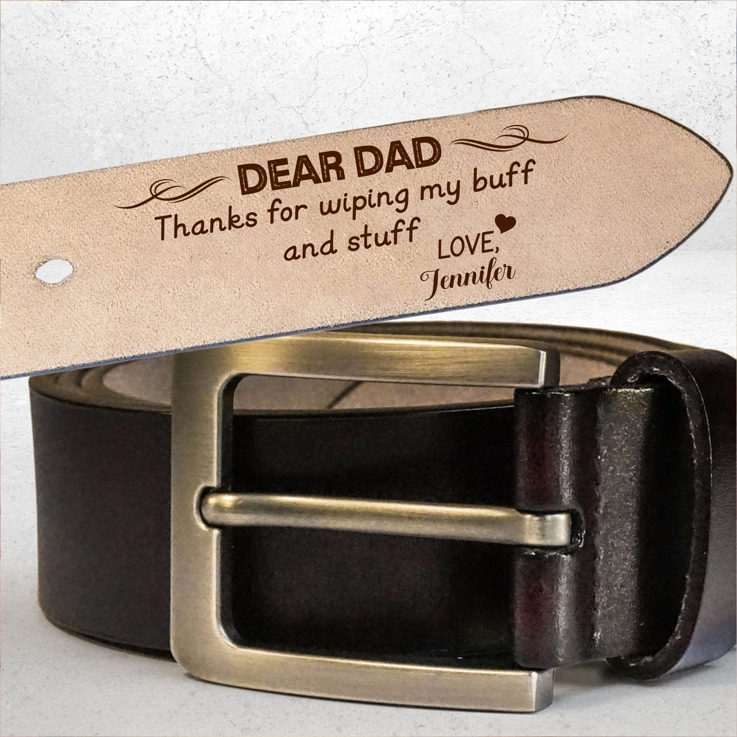 Personalized Funny Gift Dear Dad Thanks for Wiping My Butt and Stuff Engraved Leather Belt