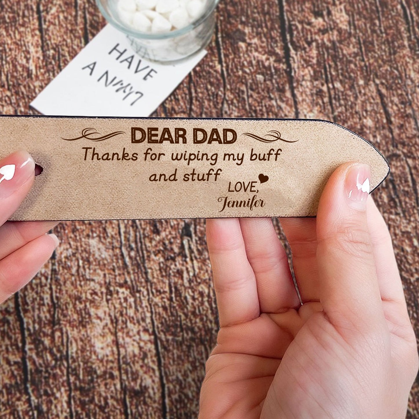 Personalized Funny Gift Dear Dad Thanks for Wiping My Butt and Stuff Engraved Leather Belt