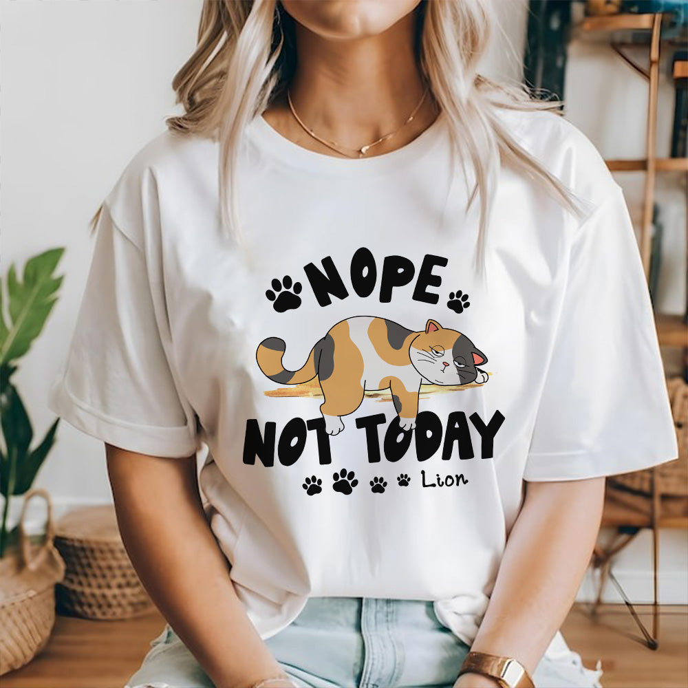 Personalized Funny Lazy Cat Nope Not Today T-Shirt