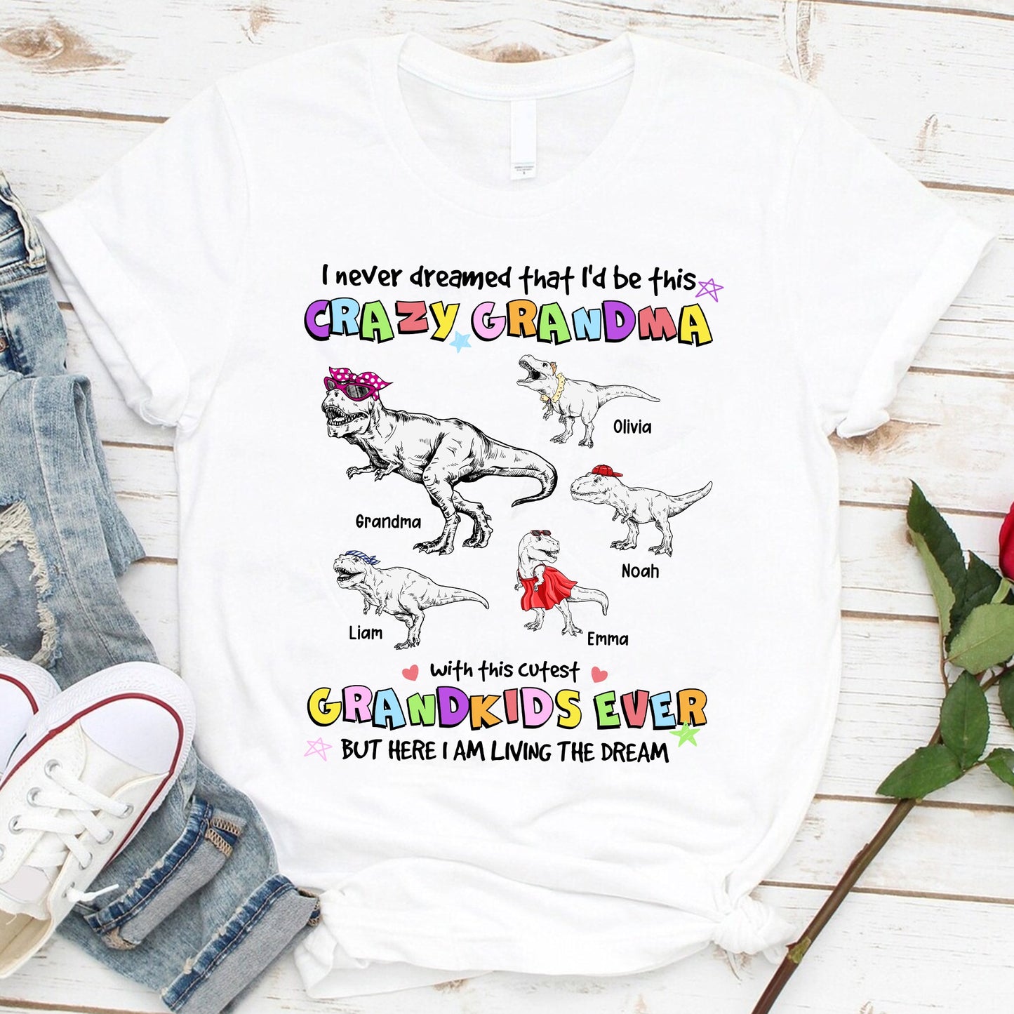 Personalized Grandmasaurus, I Never Dreamed I'd Be this Crazy Grandma T-Shirt