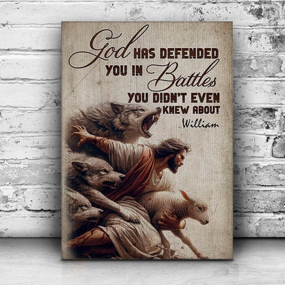 Personalized Jesus And Lambs God Has Defended You In Battles You Never Even Knew About Poster Canvas