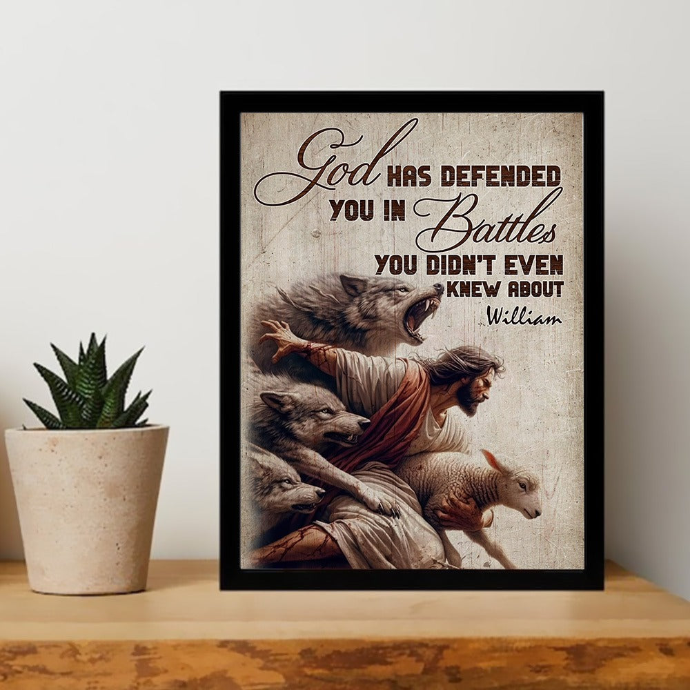 Personalized Jesus And Lambs God Has Defended You In Battles You Never Even Knew About Poster Canvas