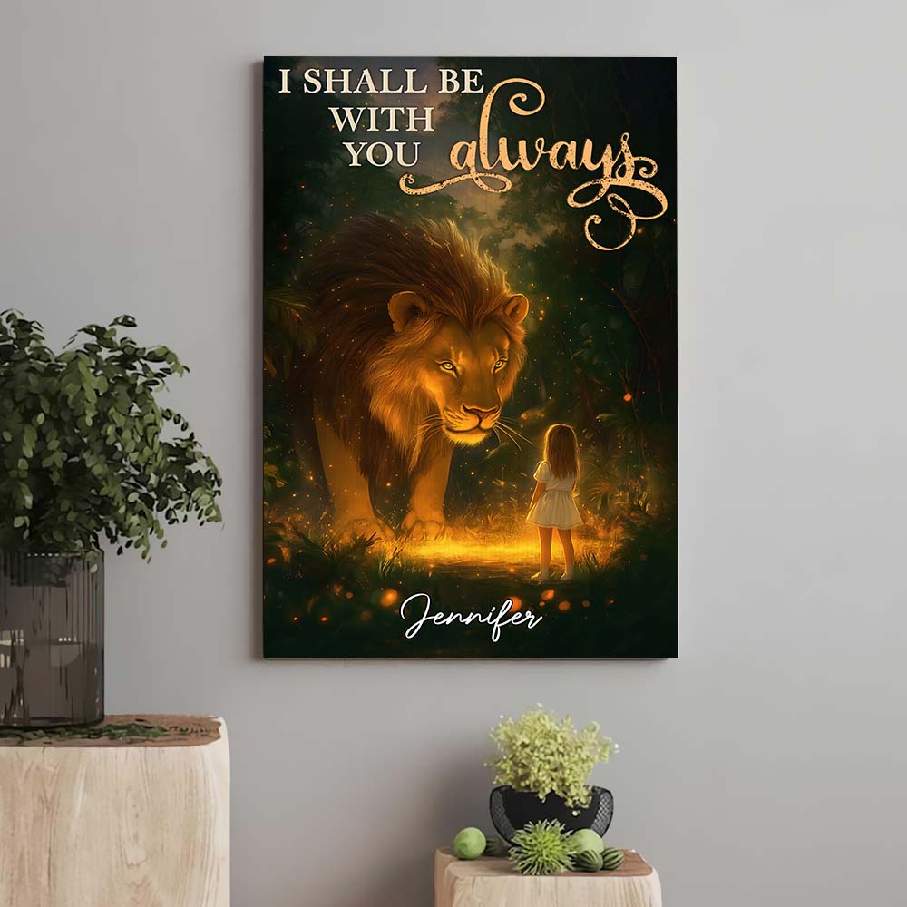 Personalized Little Girl with Lion of Judah I Shall Be With You Always Poster Canvas