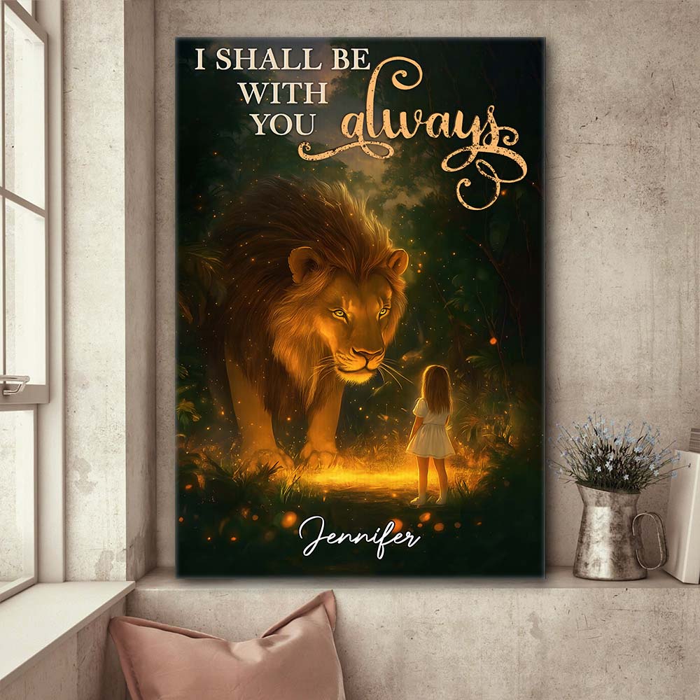 Personalized Little Girl with Lion of Judah I Shall Be With You Always Poster Canvas