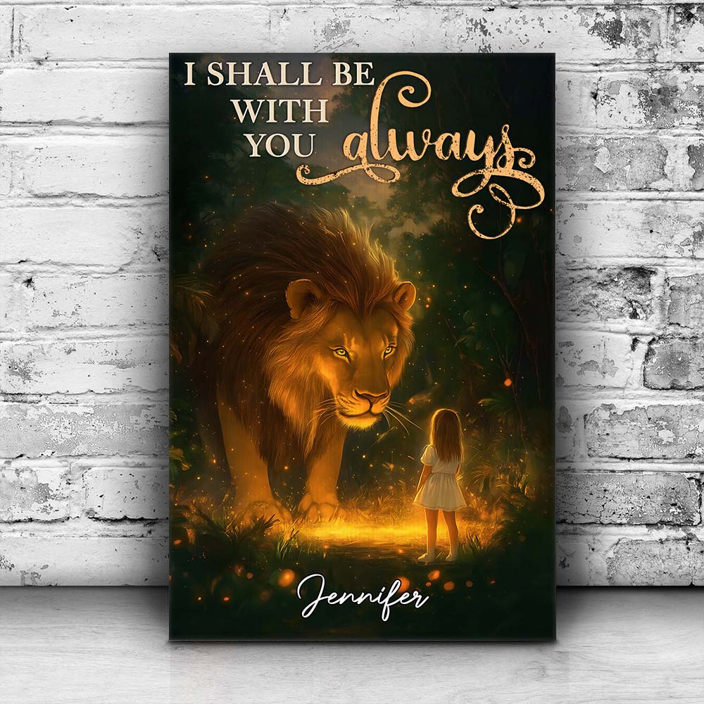 Personalized Little Girl with Lion of Judah I Shall Be With You Always Poster Canvas