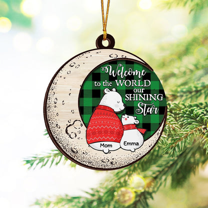 Personalized Mama Bear and Cub Christmas, Welcome To The World Our Shining Star 2-Layer Wooden Ornament