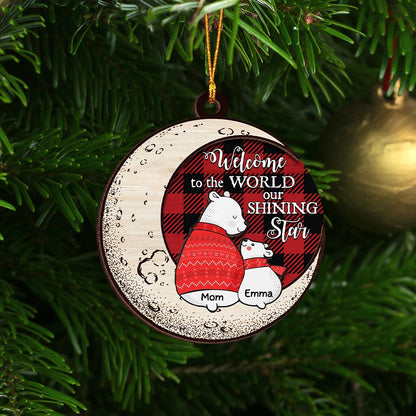 Personalized Mama Bear and Cub Christmas, Welcome To The World Our Shining Star 2-Layer Wooden Ornament