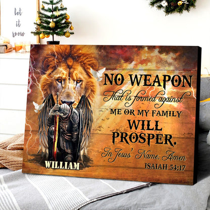 Personalized Man Warrior No Weapon Formed Against Us Shall Prosper-Isaiah 54-17 Canvas Prints