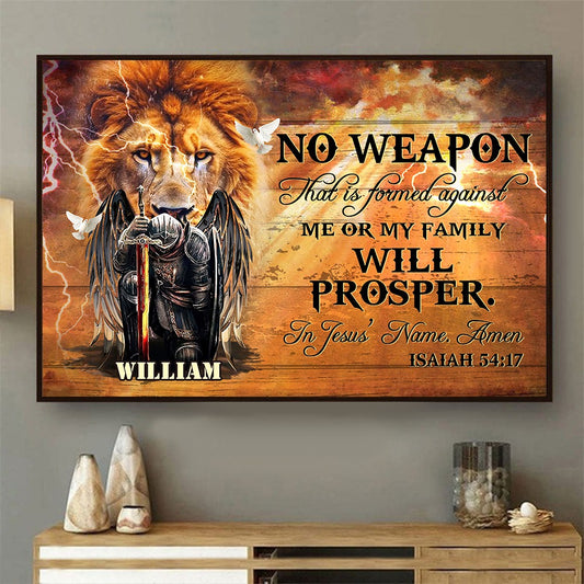 Personalized Man Warrior No Weapon Formed Against Us Shall Prosper-Isaiah 54-17 Poster Canvas