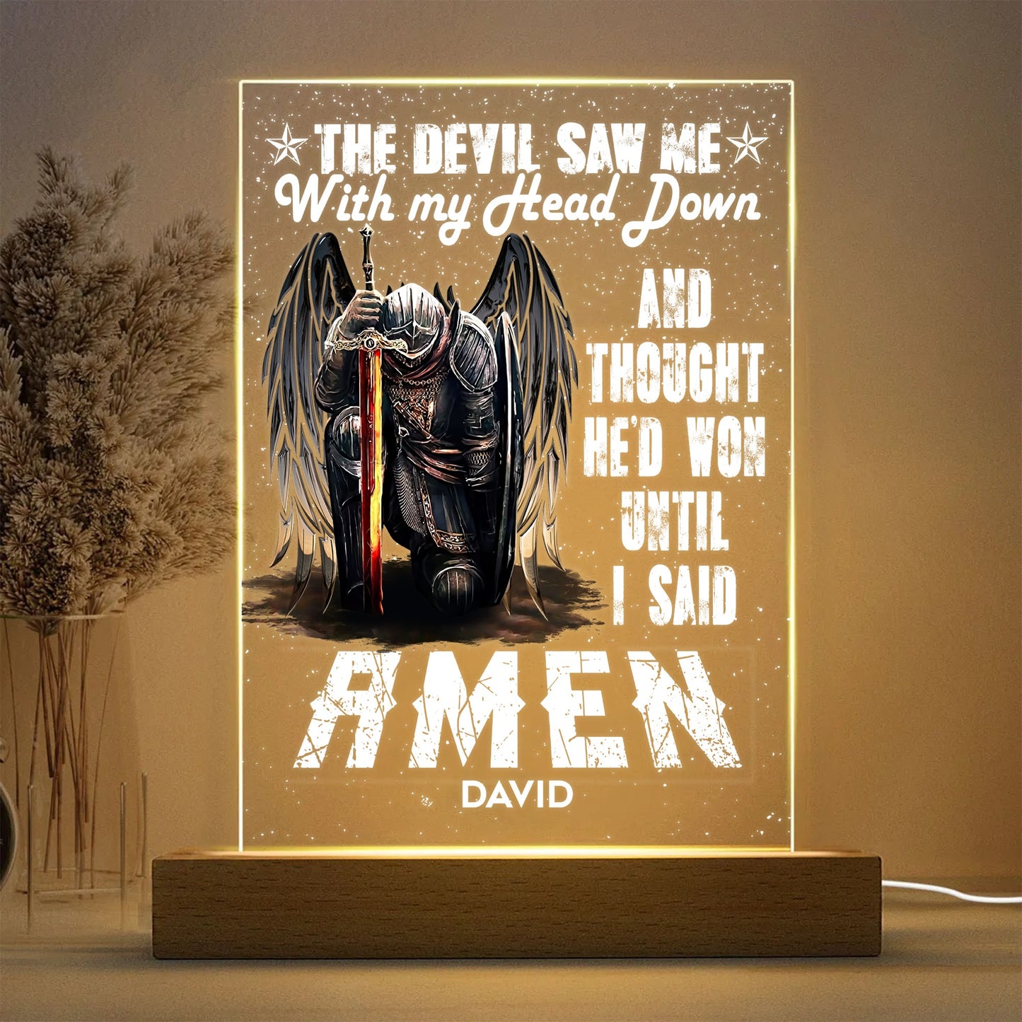 Personalized Man Warrior Of God The Devil Saw Me With My Head Down And Though He Would Won Until I Said Amen Acrylic Plaque LED Light Night